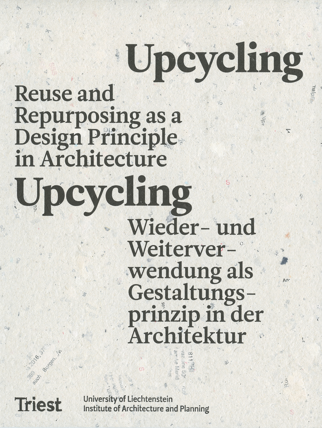Wieder- und Weiterverwertung als Gestaltungsprinzip in der Architektur
